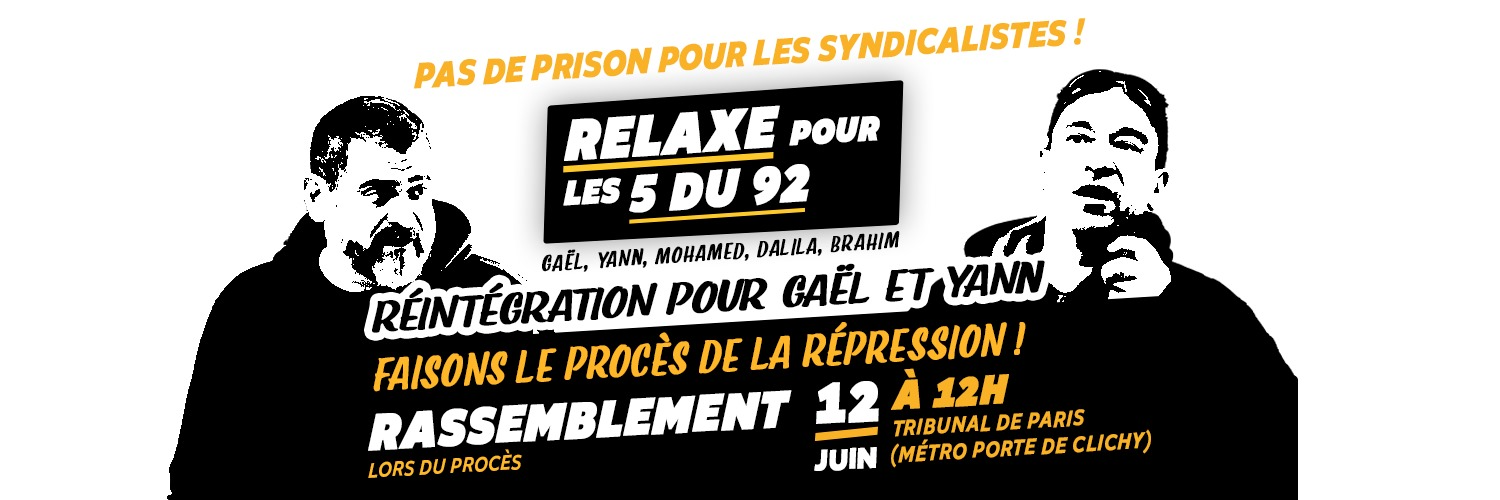 Pas de prison pour les syndicalistes. Relaxe des 5 du 92.